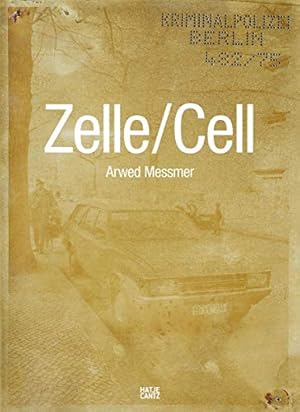 Bild des Verkufers fr Zelle = Cell. Redaktion Martin Hager ; bersetzungen ins Englische Greg Bond, zum Verkauf von nika-books, art & crafts GbR