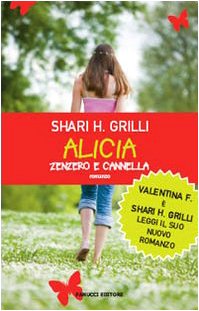 Seller image for Alicia zenzero e cannella for sale by MULTI BOOK