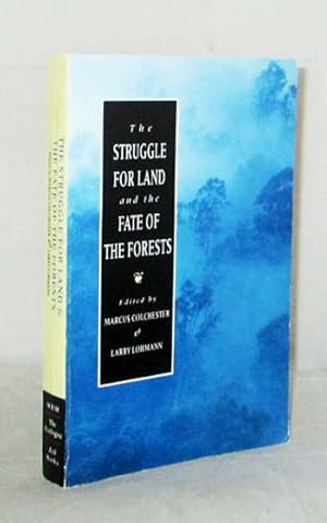 Seller image for The Struggle for Land and the Fate of the Forests for sale by Adelaide Booksellers