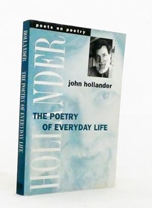 Bild des Verkufers fr The Poetry of Everyday Life (Poets on Poetry Series) zum Verkauf von Adelaide Booksellers