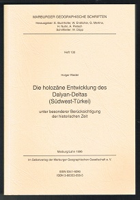 Bild des Verkufers fr Die holozne Entwicklung des Dalyan-Deltas (Sdwest-Trkei) unter besonderer Bercksichtigung der historischen Zeit. - zum Verkauf von Libresso Antiquariat, Jens Hagedorn