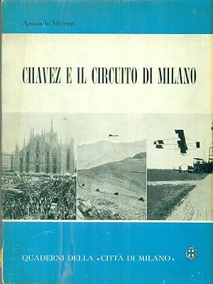Imagen del vendedor de Chavez e il circuito di Milano a la venta por Librodifaccia