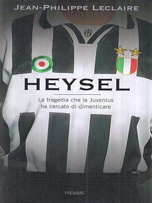 Bild des Verkufers fr Heysel. La tragedia che la Juventus ha cercato di dimenticare zum Verkauf von Librodifaccia