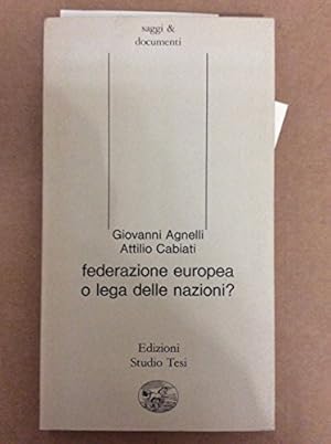 Imagen del vendedor de FEDERAZIONE EUROPEA O LEGA DELLE NAZIONI ?Collezione Saggi & Documenti 3 a la venta por MULTI BOOK