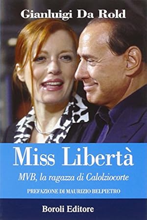 Imagen del vendedor de Miss libert. MVB, la ragazza di Calolziocorte a la venta por MULTI BOOK