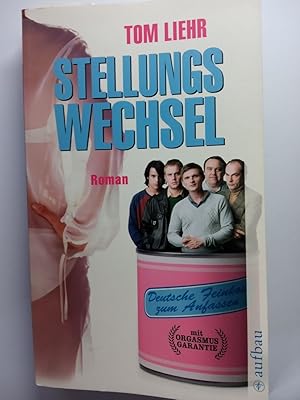 Stellungswechsel : Roman nach dem Drehbuch von Maggie Peren und Christian Bayer.