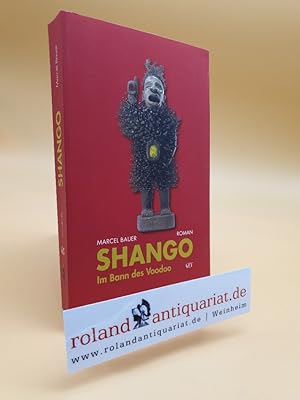 Imagen del vendedor de Shango: Im Bann des Voodoo a la venta por Roland Antiquariat UG haftungsbeschrnkt