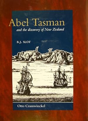 Image du vendeur pour Abel Tasman and the discovery of New Zealand. mis en vente par Gert Jan Bestebreurtje Rare Books (ILAB)