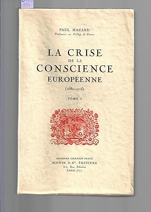 La crise de la conscience européenne, tome 1 et 2 + notes et références