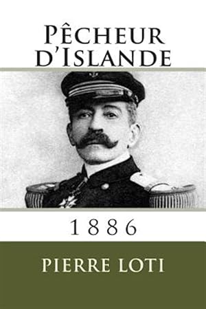 Seller image for Pecheur D'Islande: 1886 -Language: french for sale by GreatBookPrices