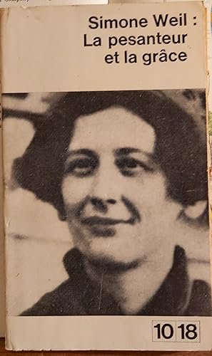 Imagen del vendedor de SIMONE WEIL: LA PESANTEUR ET LA GRCE. a la venta por TRANSATLANTICO LIBROS