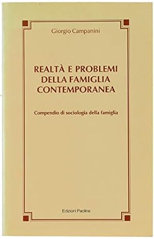 Seller image for Realt e problemi della famiglia contemporanea. Compendio di sociologia della famiglia for sale by MULTI BOOK