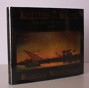 Seller image for Letters from Egypt. A Journey on the Nile 1849-1850. Selected and Introduced by Anthony Sattin. NEAR FINE COPY IN UNCLIPPED DUSTWRAPPER for sale by Island Books