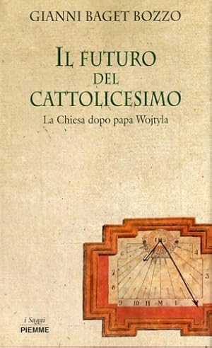 Image du vendeur pour Il futuro del cattolicesimo. mis en vente par LIBET - Libreria del Riacquisto