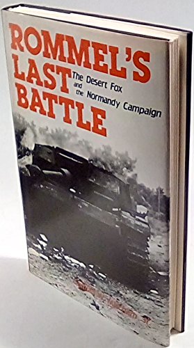 Seller image for Rommel's Last Battle: The Desert Fox and the Normandy Campaign by Samuel W. Mitcham (1983-08-02) for sale by MULTI BOOK