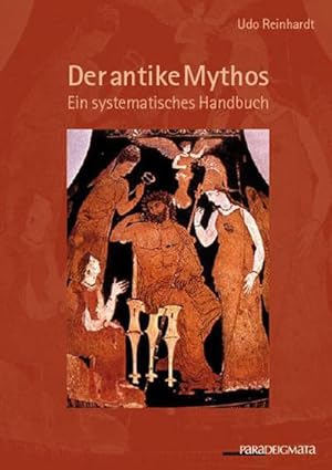 Seller image for Der antike Mythos for sale by BuchWeltWeit Ludwig Meier e.K.