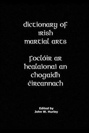 Seller image for Dictionary of Irish Martial Arts for sale by GreatBookPrices
