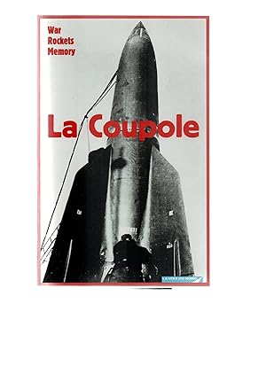 La Coupole. War Rocket Memory