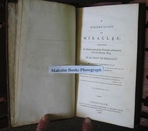 A Dissertation on Miracles; containing an examination of the principles advanced by David Hume Es...