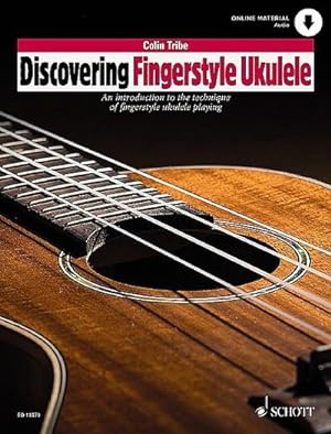 Bild des Verkufers fr Discovering Fingerstyle Ukulele : An introduction to the technique of fingerstyle ukulele playing zum Verkauf von AHA-BUCH GmbH