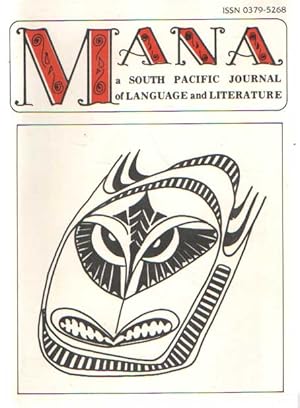 Mana : A South Pacific Journal of Language and Literature. Volume 8, number 2. Papua New Guinea I...