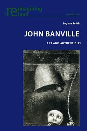 Bild des Verkufers fr John Banville : Art and Authenticity zum Verkauf von AHA-BUCH GmbH