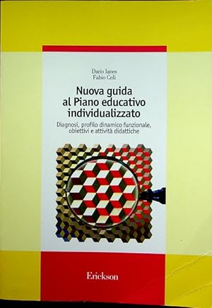 Immagine del venditore per Nuova guida al piano educativo individualizzato: diagnosi, profilo dinamico funzionale, obiettivi e attivita didattiche.: 3. ed. riv. e corr. Guide per l'educazione speciale. venduto da Studio Bibliografico Adige