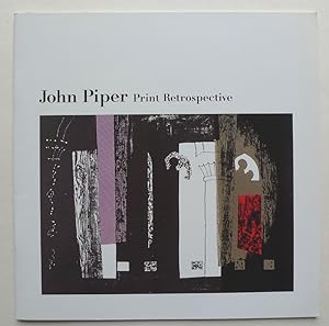 John Piper. Print Retrospective. Marlborough Graphics, December 2002.