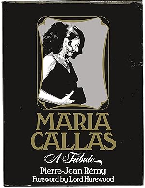 Maria Callas : A Tribute
