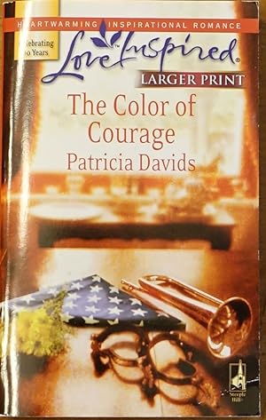 The Color of Courage (larger print)