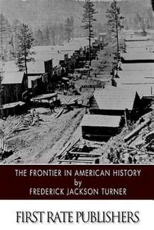 Image du vendeur pour Frontier in American History mis en vente par GreatBookPrices