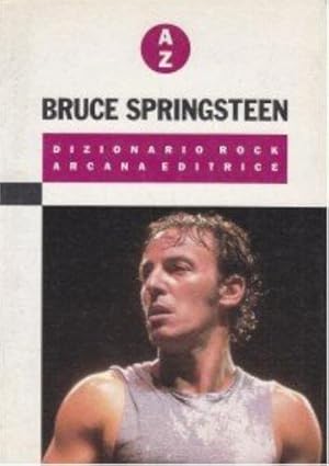 Seller image for Bruce Springsteen. Dizionario rock for sale by MULTI BOOK