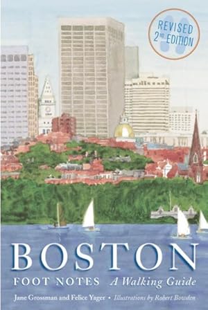 Seller image for Boston Foot Notes : A Walking Guide for sale by GreatBookPrices