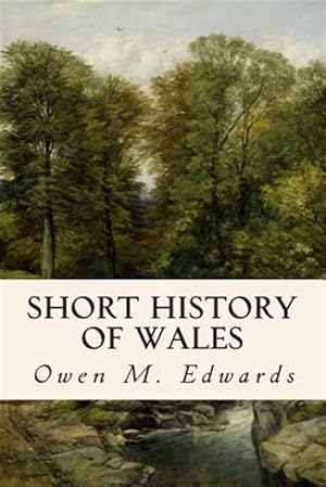 Imagen del vendedor de Short History of Wales a la venta por GreatBookPrices