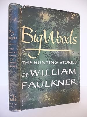 Big Woods, (The Hunting Stories)