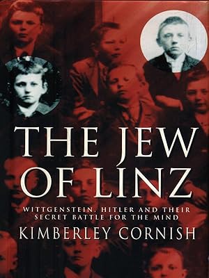 Immagine del venditore per The Jew of Linz: Wittgenstein, Hitler and Their Secret Battle for the Mind venduto da Librodifaccia