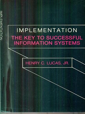 Bild des Verkufers fr Implementation the key to successful information systems zum Verkauf von Librodifaccia