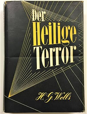 Der heilige Terror. - Mit Original-Schutzumschlag.