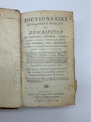 Dictionnaire geographique-portatif ou description des royaumes, provinces, villesÂ traduit de l'...