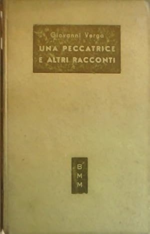 Seller image for UNA PECCATRICE E ALTRI RACCONTI for sale by MULTI BOOK