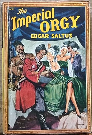 Imagen del vendedor de The Imperial Orgy: An Account of the Tsars From the First to the Last a la venta por Molly's Brook Books