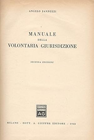 Seller image for Manuale della volontaria giurisdizione. for sale by MULTI BOOK