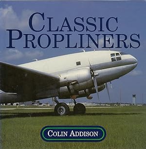 Classic Propliners / Colin Addison