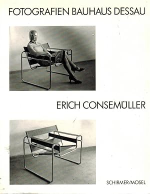 Imagen del vendedor de Fotografien Bauhaus Dessau. Erich Consemller. Hrsg. von Wulf Herzogenrath u. Stefan Kraus. Katalog d. Fotografien aus d. Nachlass von Erich Consemller . bearb. von Stefan Kraus a la venta por Licus Media