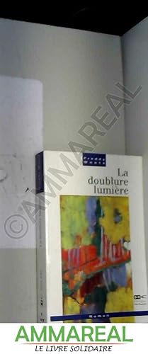 Seller image for La doublure lumire for sale by Ammareal