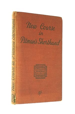 Seller image for New Course In Pitman'S Shorthand for sale by M Godding Books Ltd