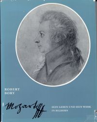 Seller image for Wolfgang Amadeus Mozart. Sein Leben und sein Werk in Bildern. for sale by Bcher Eule