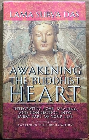 Bild des Verkufers fr Awakening the Buddhist Heart: Integrating Love, Meaning, and Connection into Every Part of Your Life zum Verkauf von Molly's Brook Books