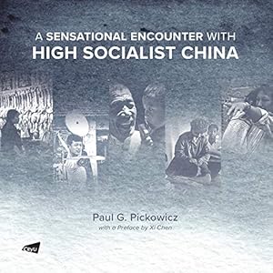 Image du vendeur pour A Sensational Encounter with High Socialist China [Soft Cover ] mis en vente par booksXpress