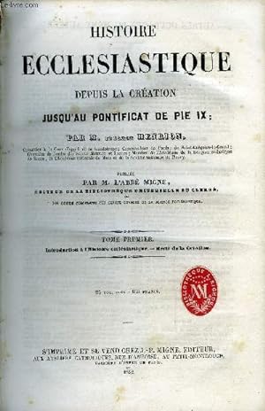 Seller image for Histoire ecclsiastique depuis la cration jusqu'au pontificat de Pie IX - 21 tomes for sale by Le-Livre